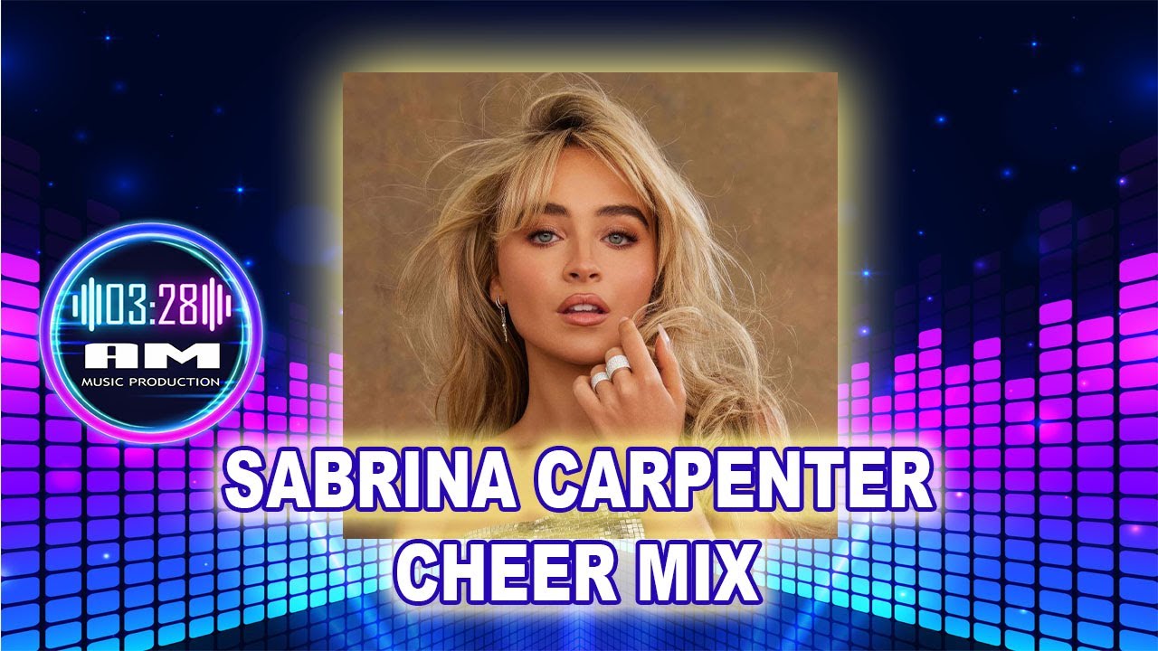 Sabrina Carpenter Themed Cheer Mix