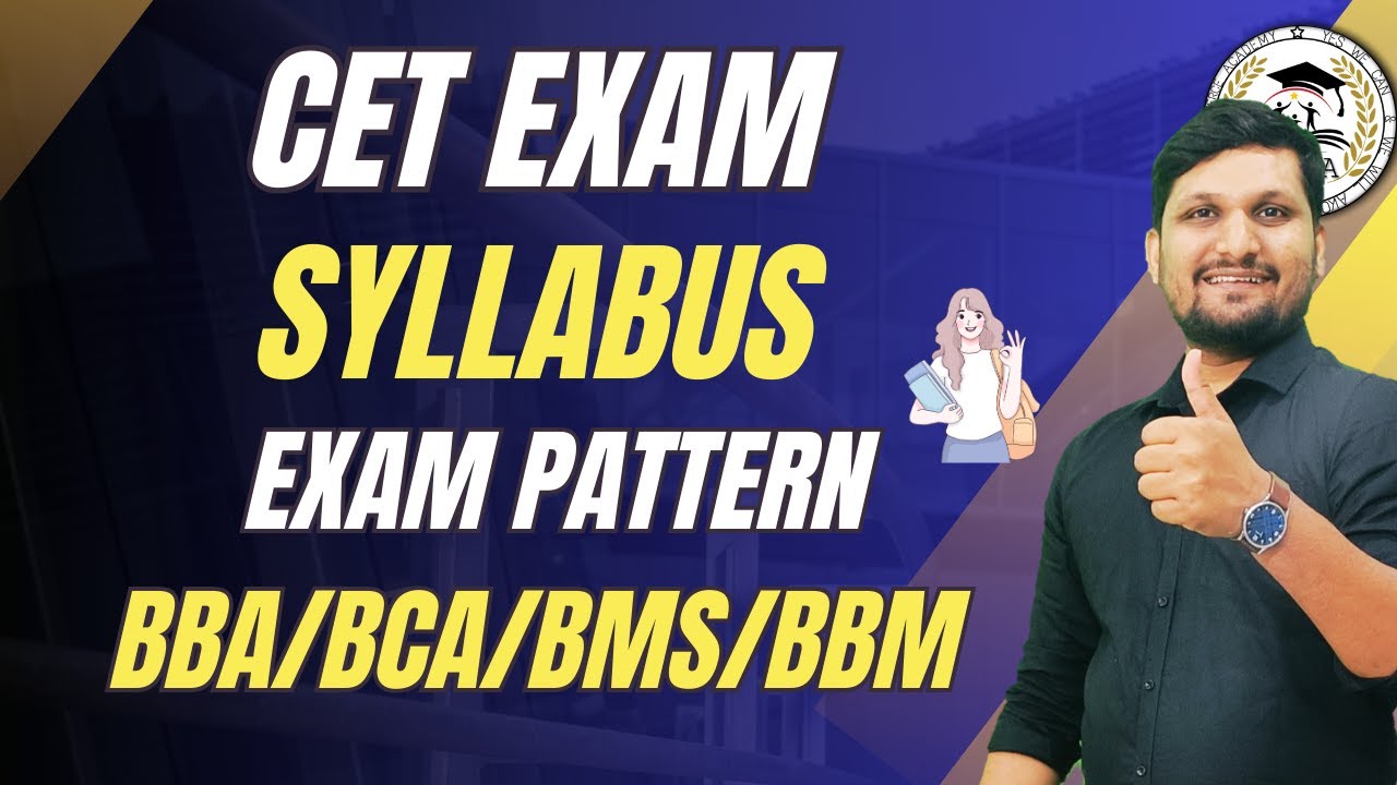 Syllabus of CET Exam  For BBA/BBM/BCA/BMS  || Exam Pattern || AKCA ||CET Exam 2024