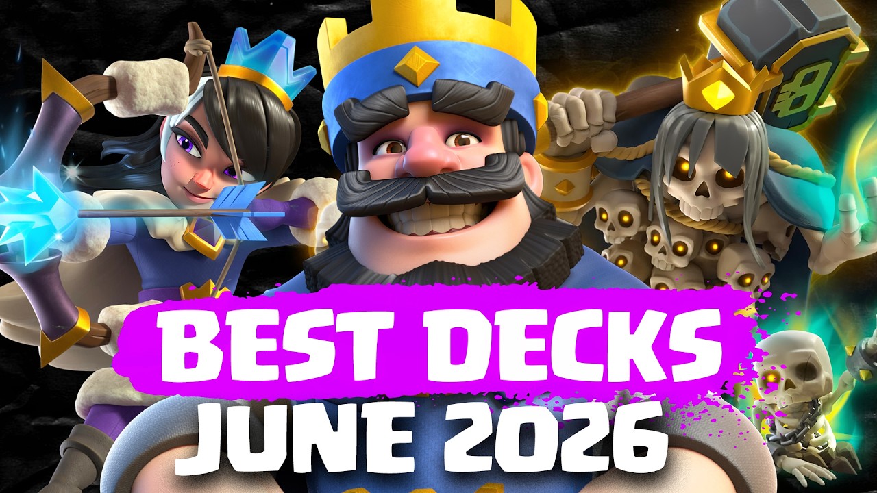 TOP 15 *UPDATED* Best Decks in Clash Royale! (June 2026)