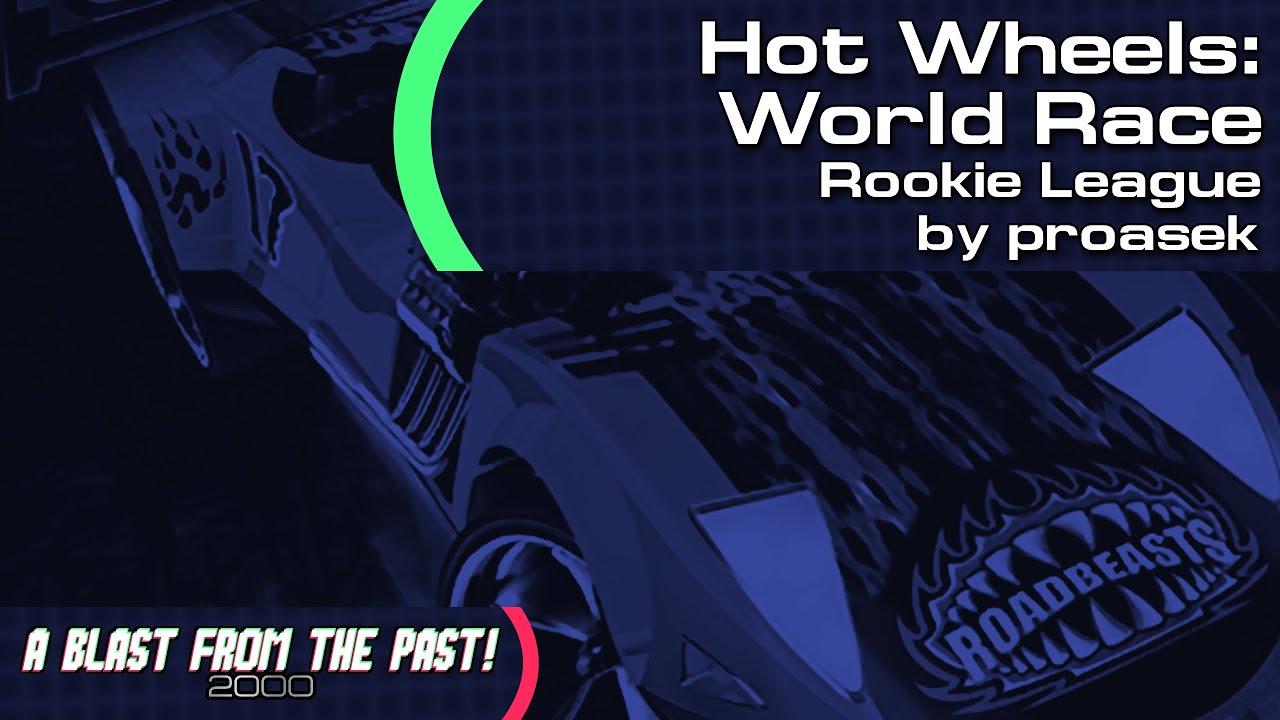 McRaeathon - BFTP 2000 | Proasek | Hot Wheels: World Race | Rookie League | 15:16