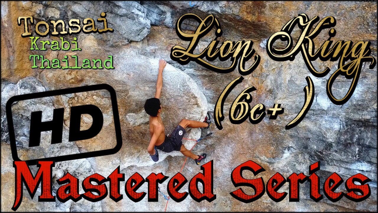 Lion King (6c+)... Ozzy's MASTERED SERIES... Tonsai Beach... Krabi Thailand