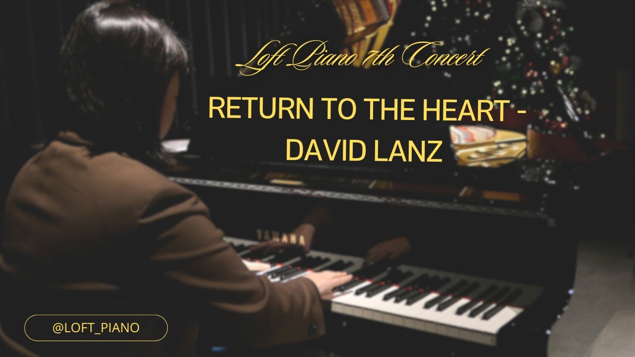 [강동구 성인전문피아노] Return to the heart - David lanz