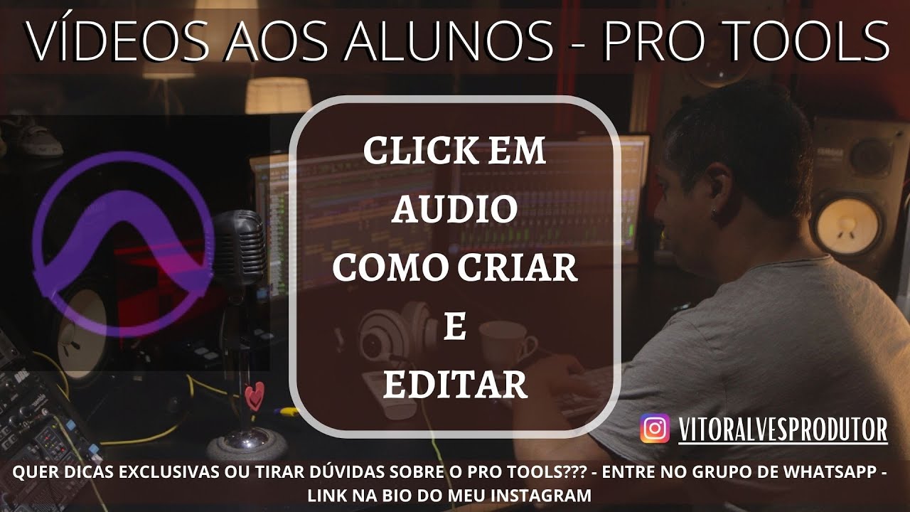 CLICK EM AUDIO - COMO CRIAR E EDITAR - AVID PRO TOOLS
