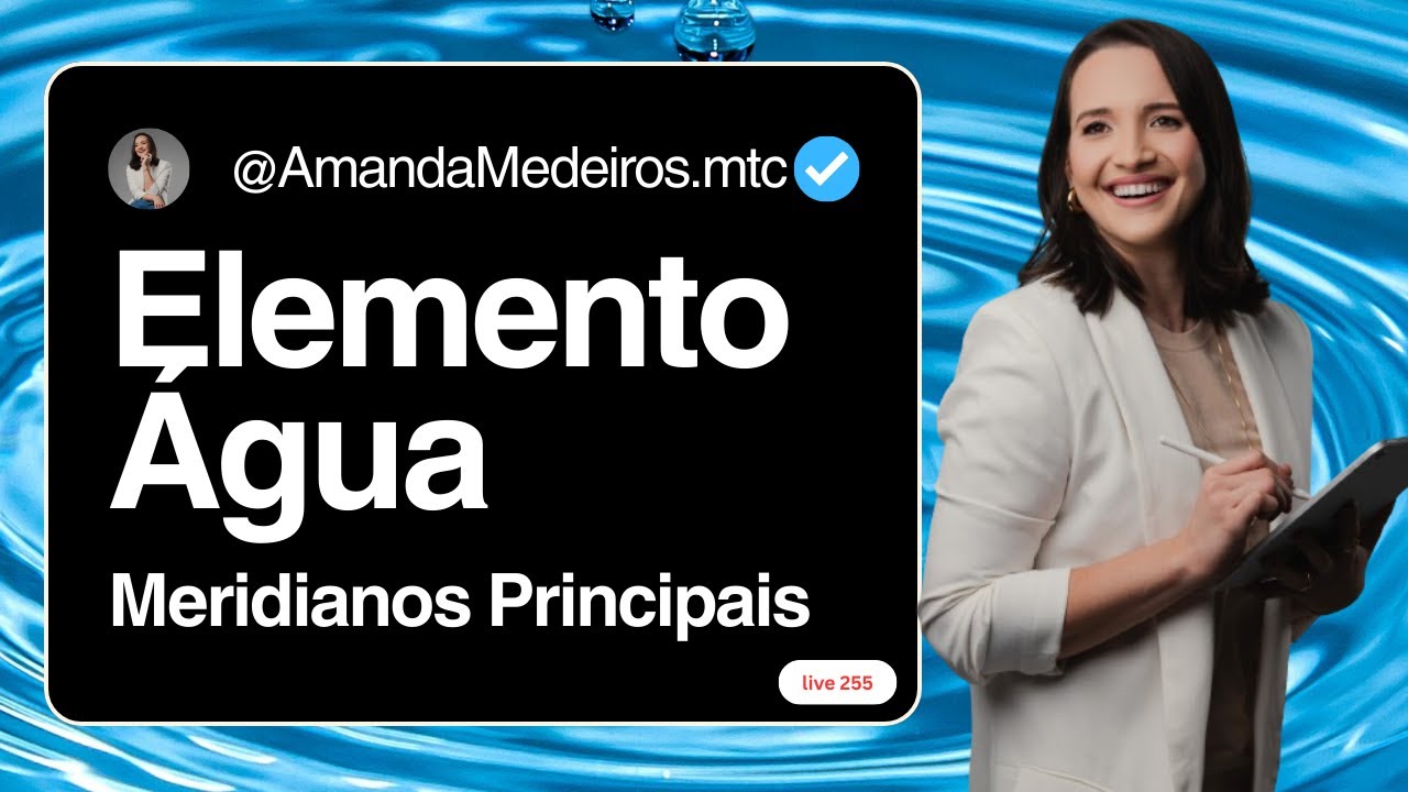 ELEMENTO ÁGUA - 255 - PROF AMANDA MEDEIROS
