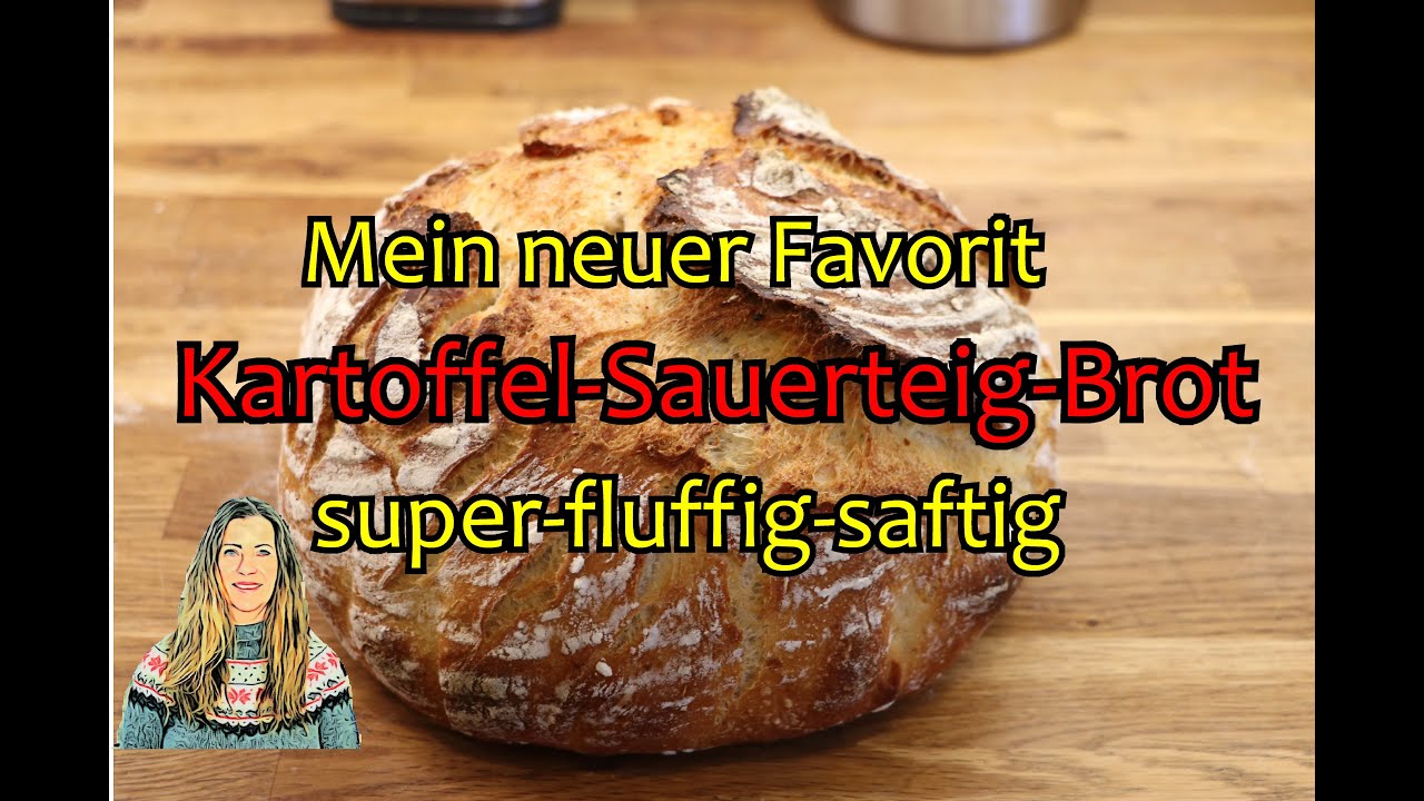 Kartoffelbrot mit Sauerteig - unser absoluter Favorit - saftiger geht nicht.