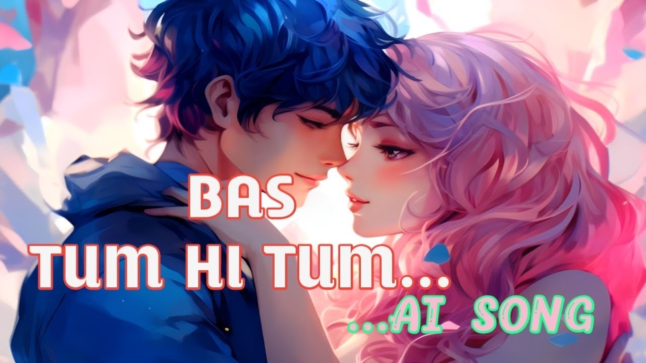 Bas Tum Hi Tum || AI Song || Sujit Official