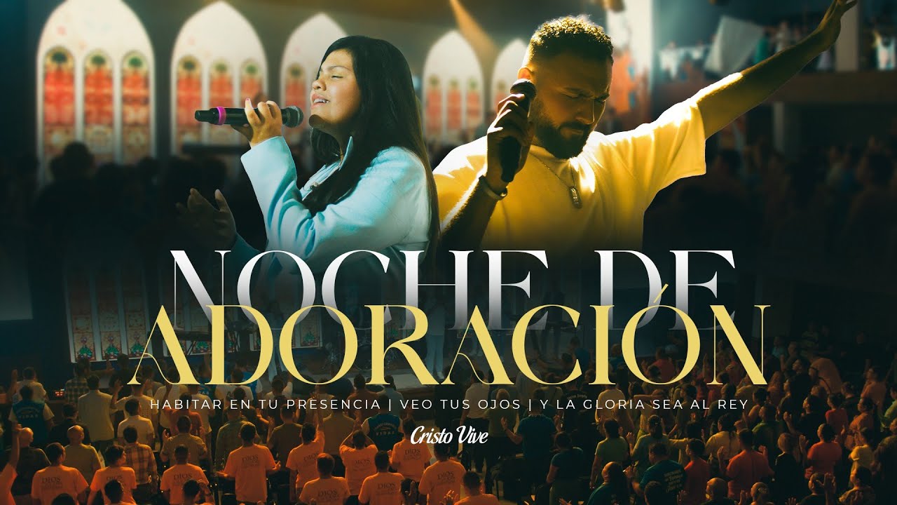 Cristo Vive Escobedo NL | Noche de Adoración