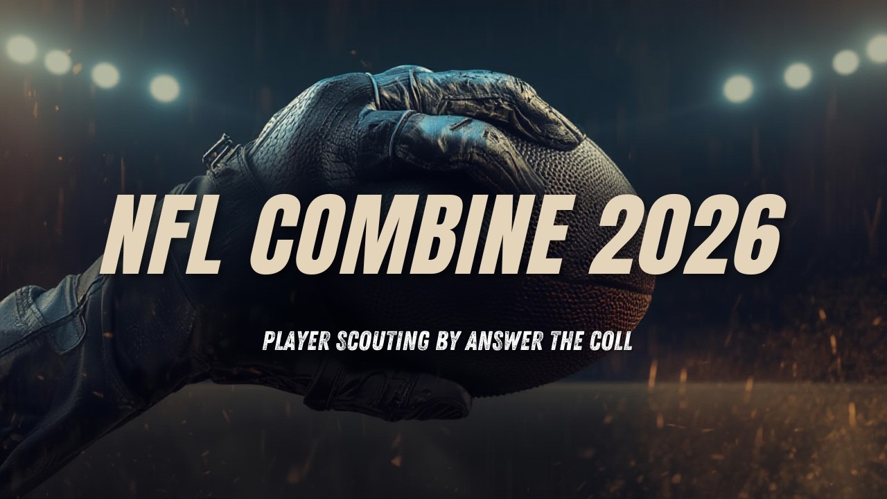 Answer The Coll: These Players Could SKYROCKET at the NFL Combine