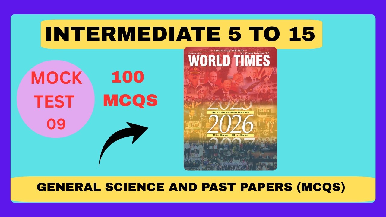 Intermediate 5 to 15 || Mock test 09 || Most important General science MCQS || Past Papers.