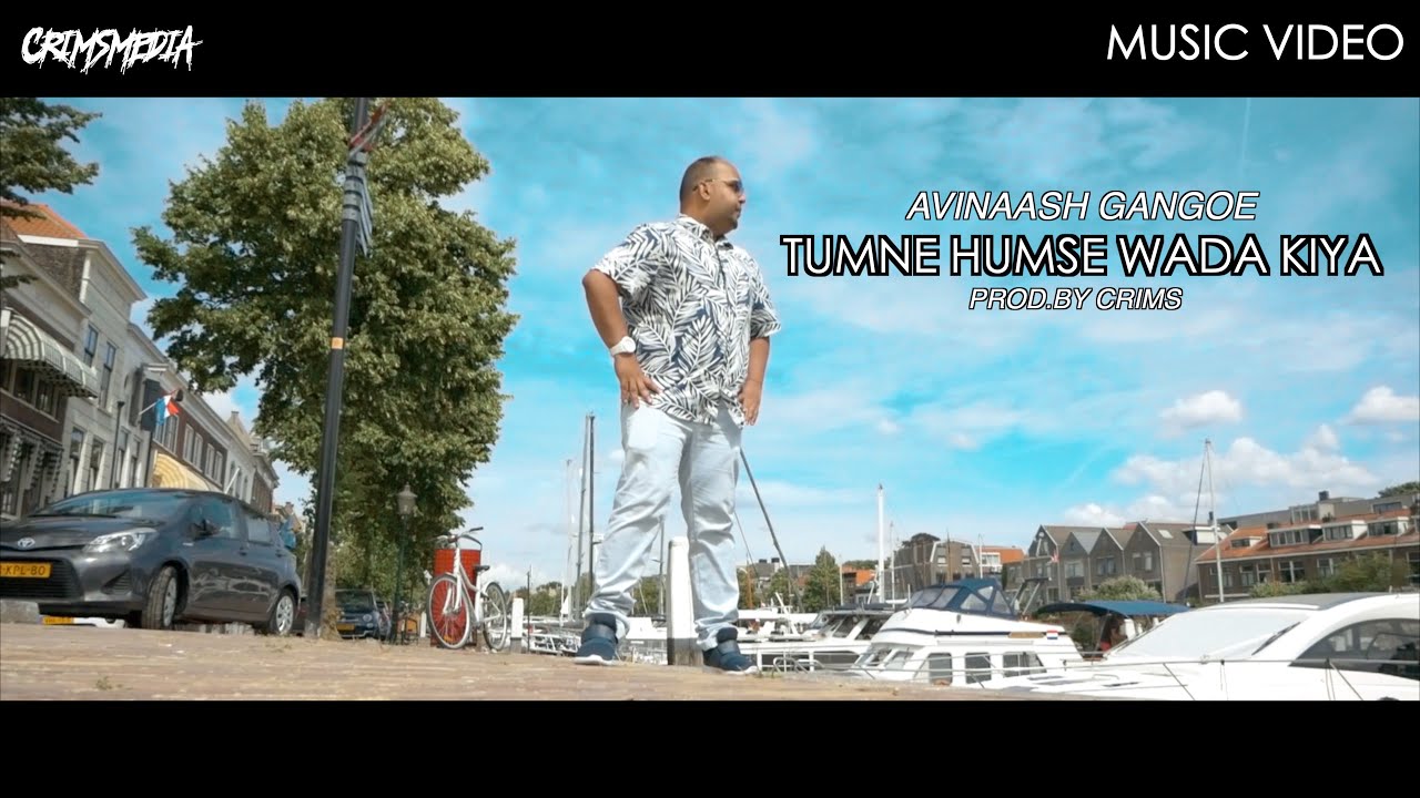 AVINAASH GANGOE - TUMNE HUMSE WADA KIYA (PROD.BY CRIMS)
