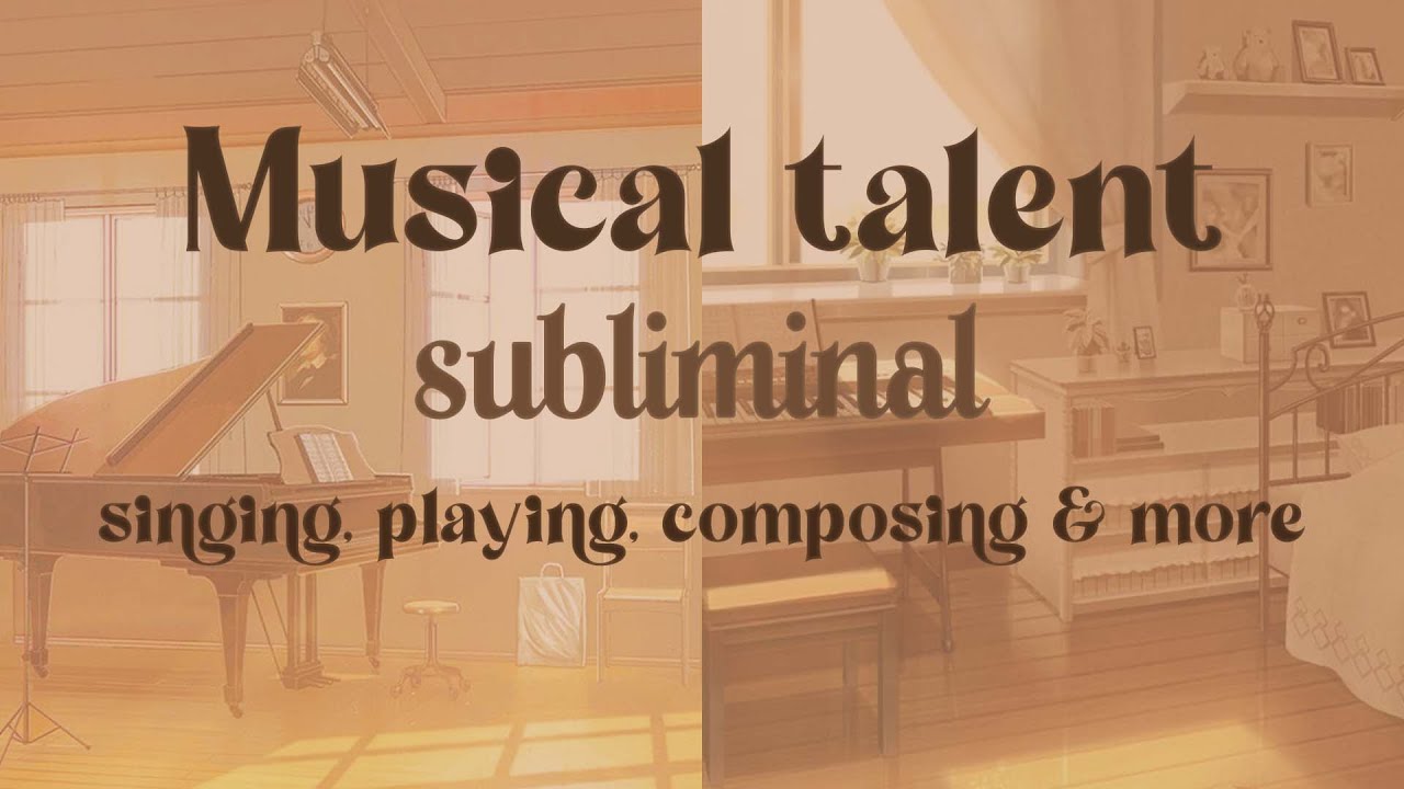 🎹♪ musical talent subliminal; singing + playing instruments + composing and more!