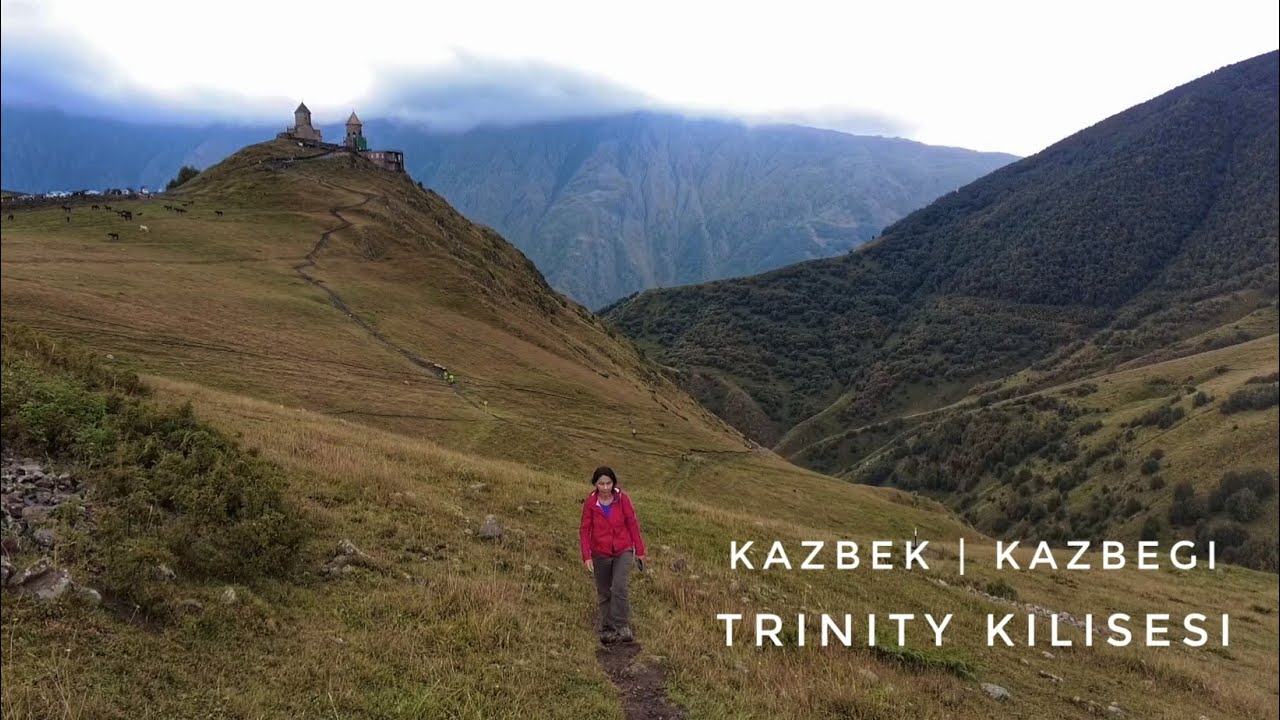 Tiflis – Kazbegi Yolculuğu | Kazbek Dağı | Trinity Kilisesi 