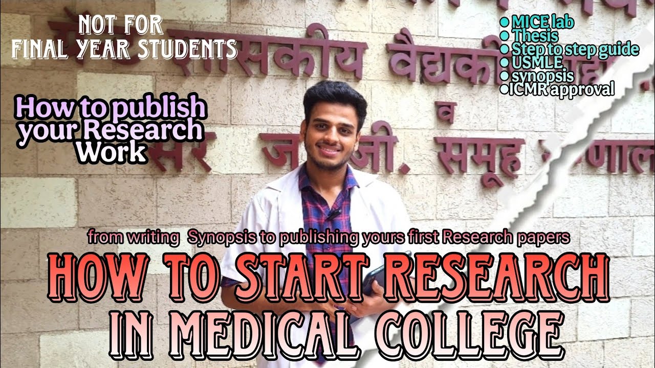 How to start Research in medical college and publish your first Research papers as a mbbs student