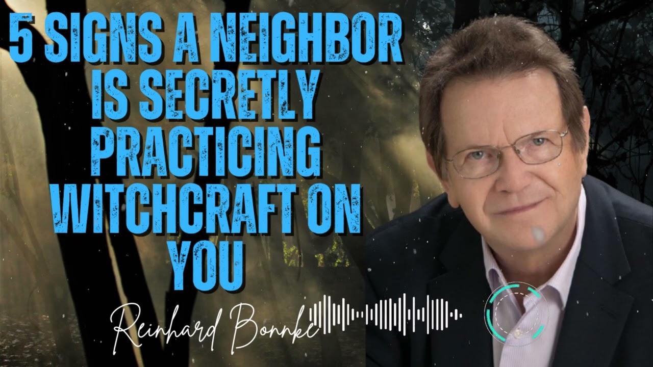Reinhard Bonnke _ 5 Signs A Neighbor Is Secretly Practicing Witchcraft on You