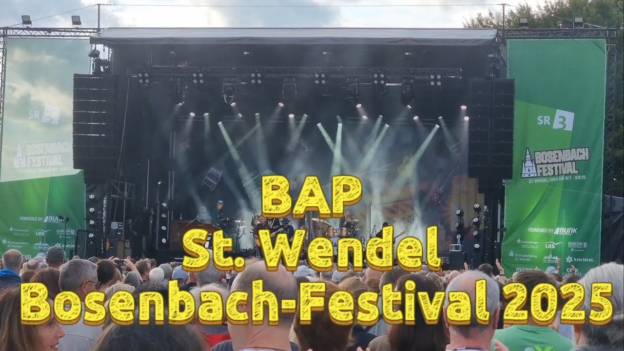 BAP  St.  Wendel Bosenbach-Festival 2025