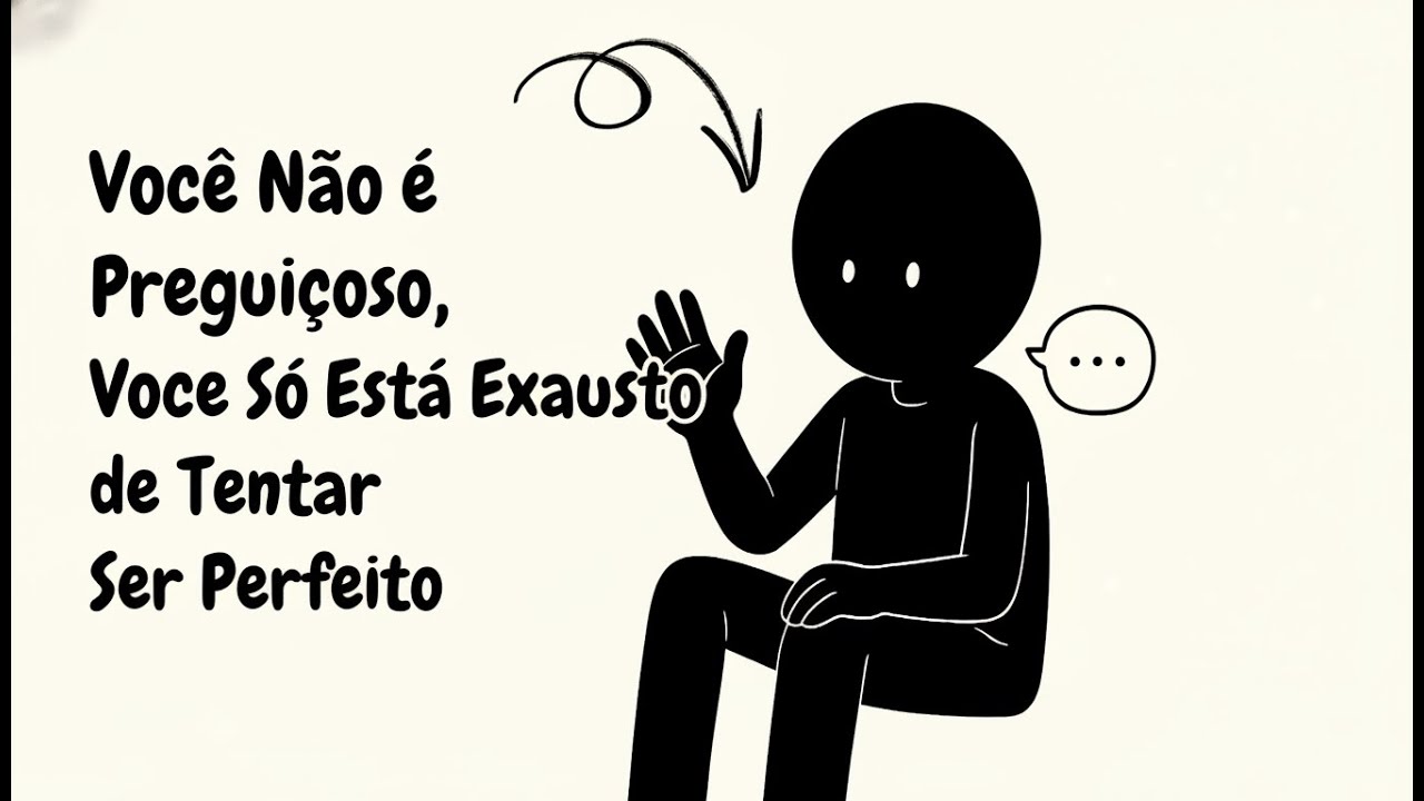 Você não é preguiçoso, você só está exausto de tentar ser perfeito