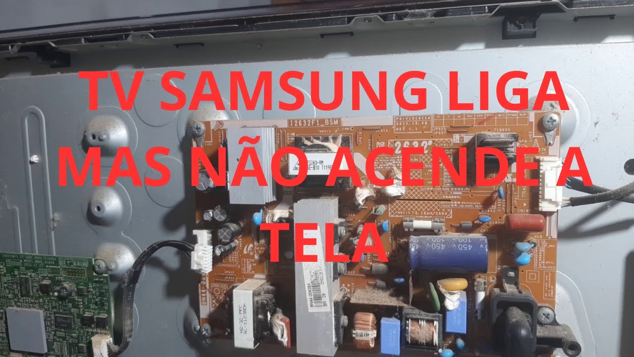 TV SAMSUNG LN26D450 LIGA MAS NÃO ACENDE A TELA