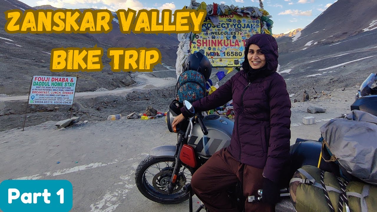 Manali to Zanskar Valley Bike Trip – Part 1