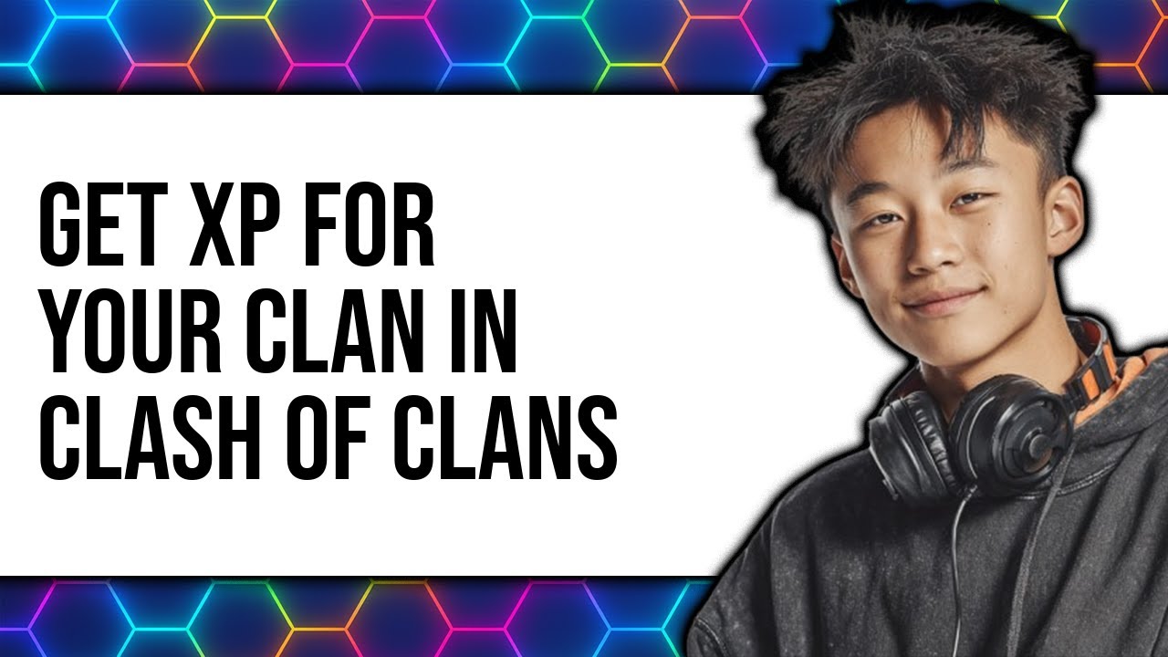 How to Get XP For Your Clan In Clash Of Clans (New 2025)
