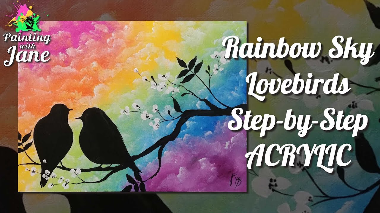 Rainbow Sky Lovebirds - Step by Step Acrylic Painting Tutorial