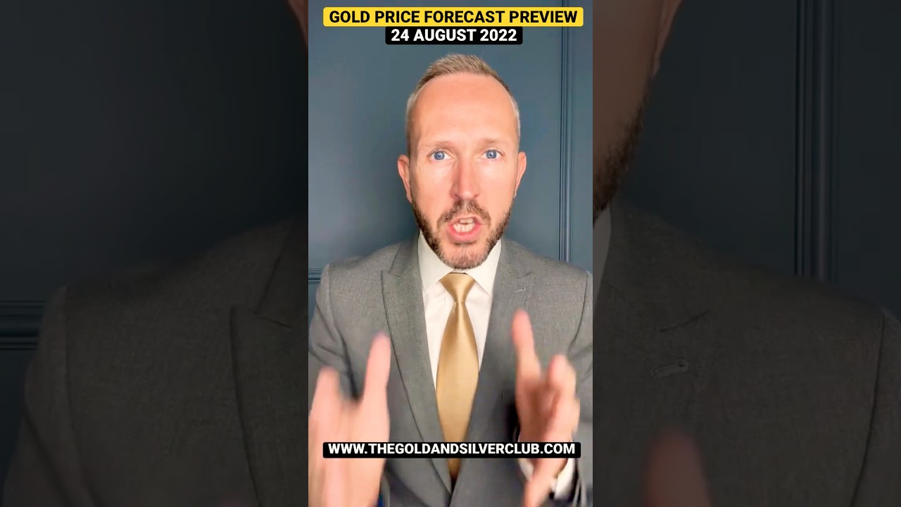 GOLD PRICE FORECAST: 24 AUGUST 2022