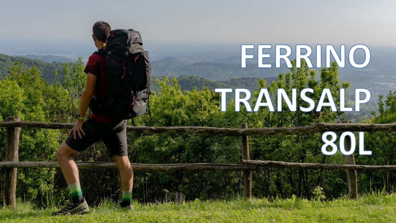 Recensione Ferrino Transalp 80L | Semplicemente ENORME