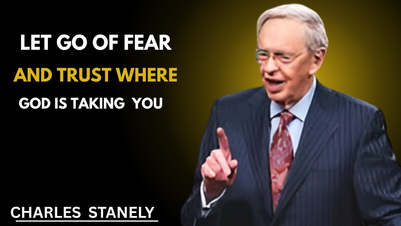 Let Go of Fear and Trust Where God Is Taking You