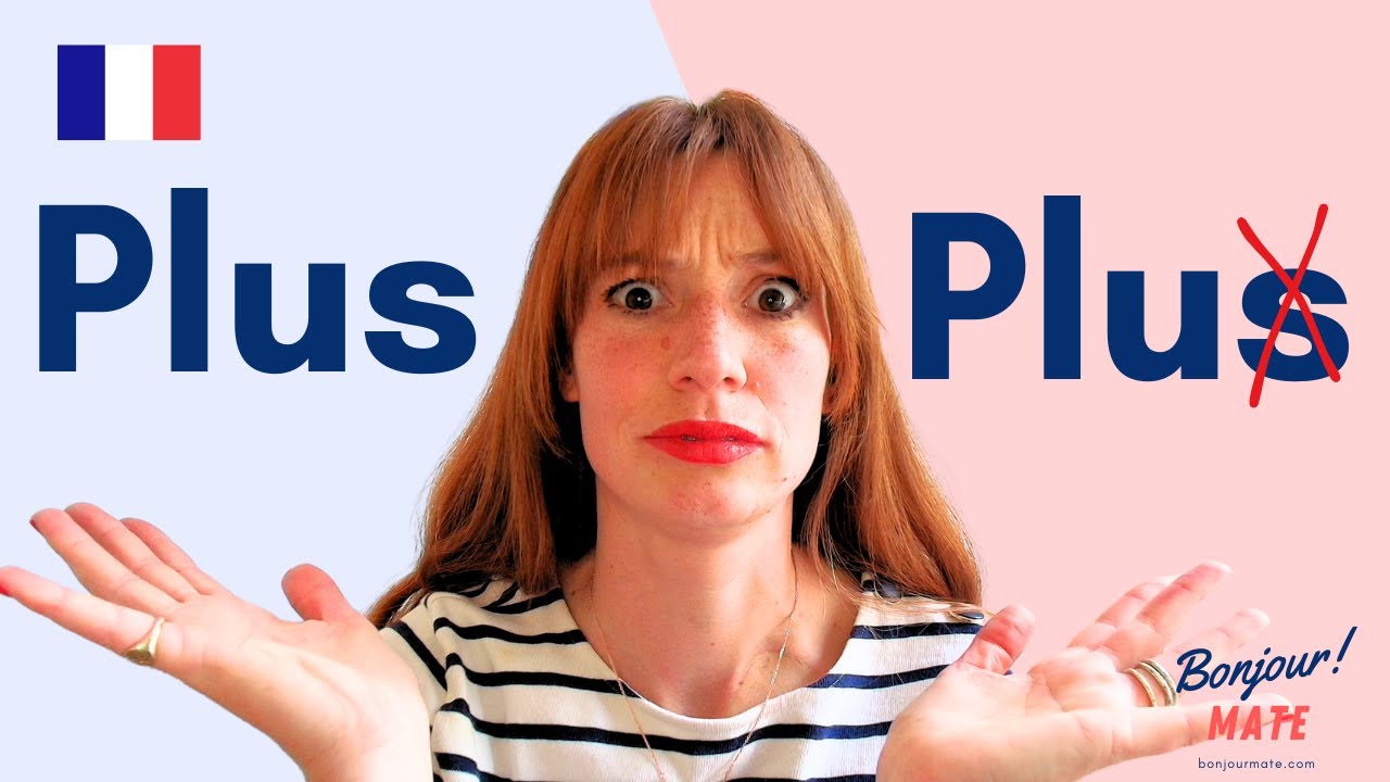 Unlocking the Secret of ‘Plus’: When to Pronounce the ‘S’ in French! Learn French with Bonjour Mate!