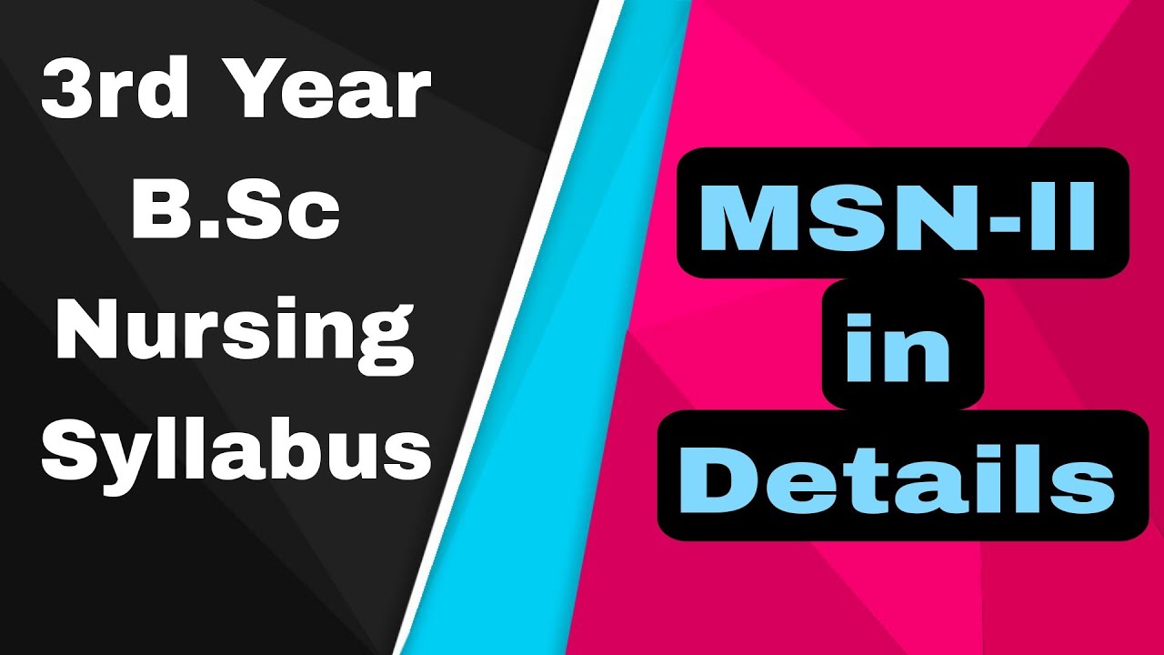 Medical Surgical Nursing-2 MSN BSc Nursing 3rd Year Full Details Syllabus