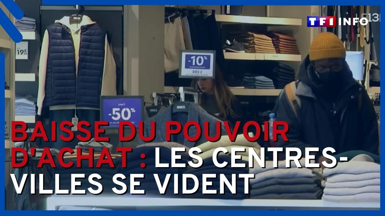 Baisse du pouvoir d'achat : les centres-villes se vident