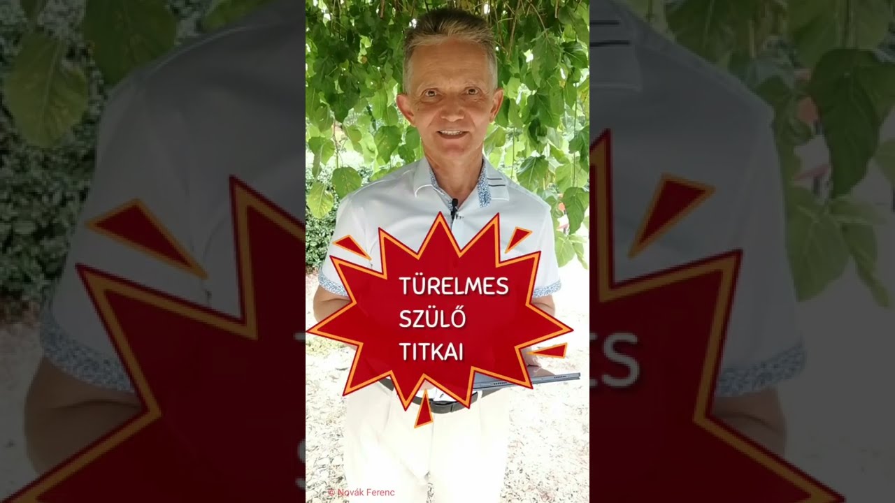 Türelmes szülő titka