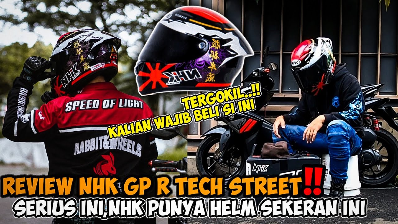 TERGOKIL❗FULL REVIEW HELM NHK GP R TECH STREET TERBARU || GILA SIH INI IS THE BEST POKOKNYA