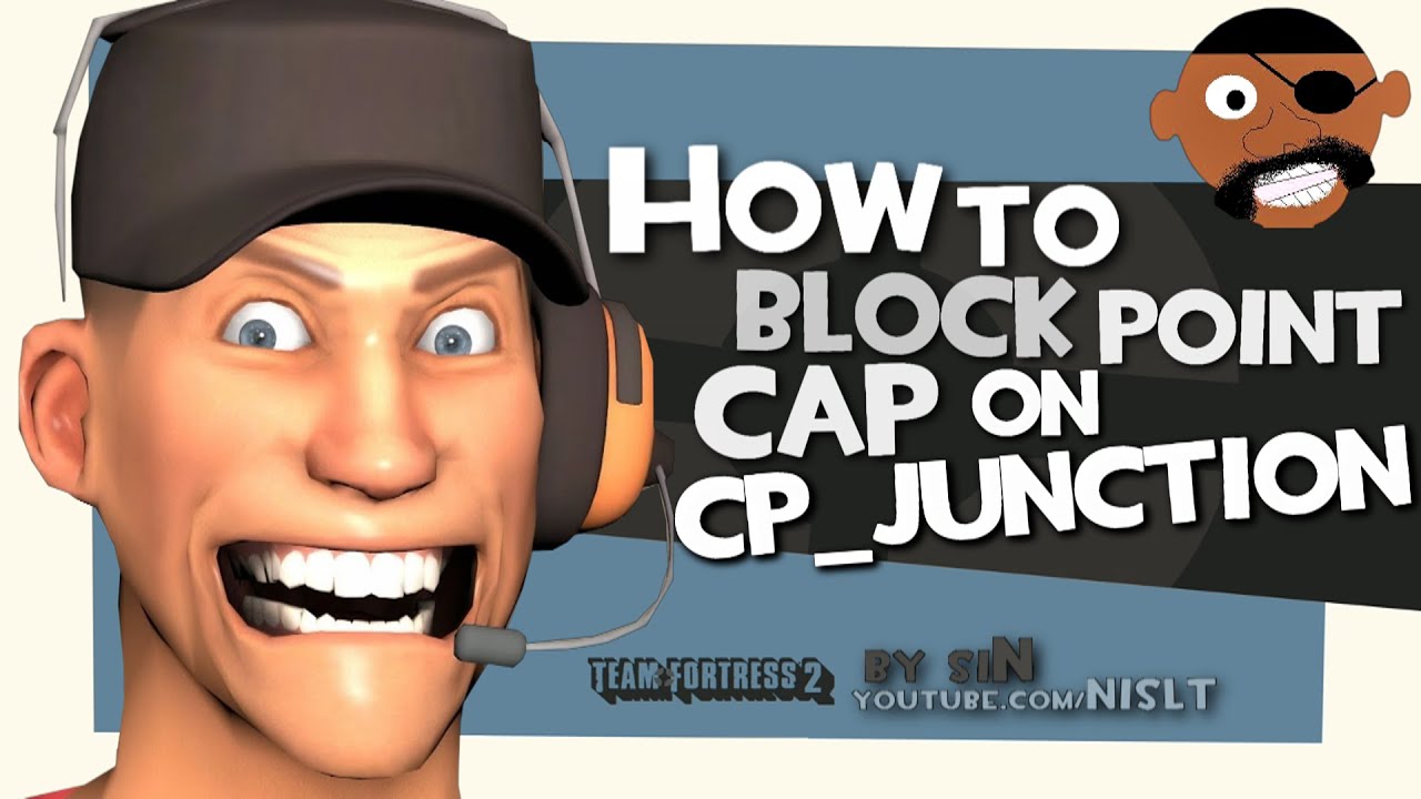 TF2: How to block point cap on cp_junction (Griefing)