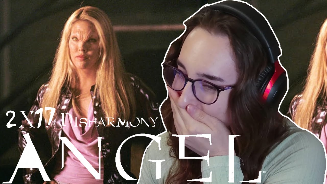 Команда вернулась! | Angel 2x17 «Дисгармония» | Blind Reaction
