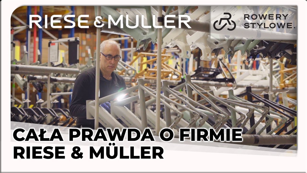 Rowery elektryczne Riese & M&uuml;ller. Wizyta z fabryce rower&oacute;w Riese & M&uuml;ller w Niemczech.