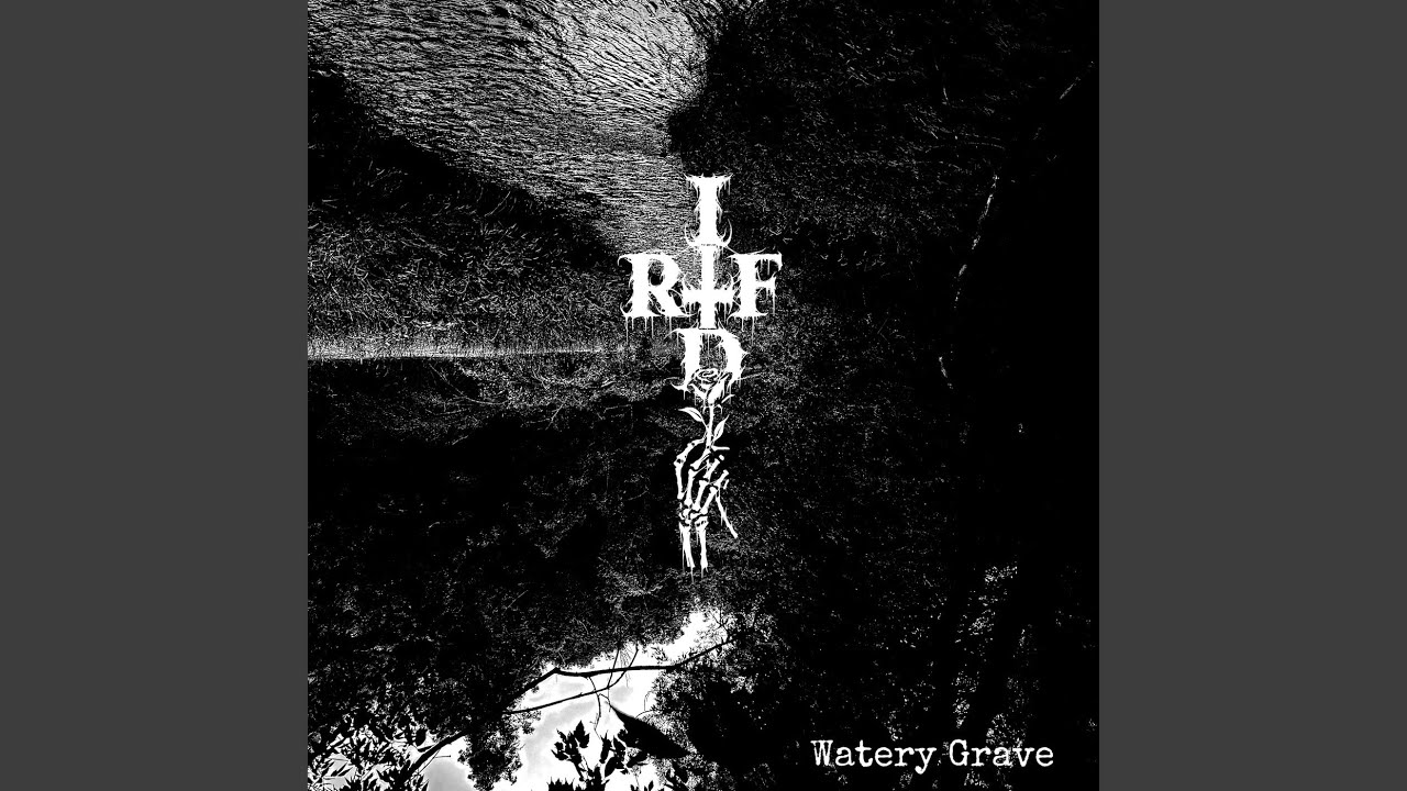 Watery Grave