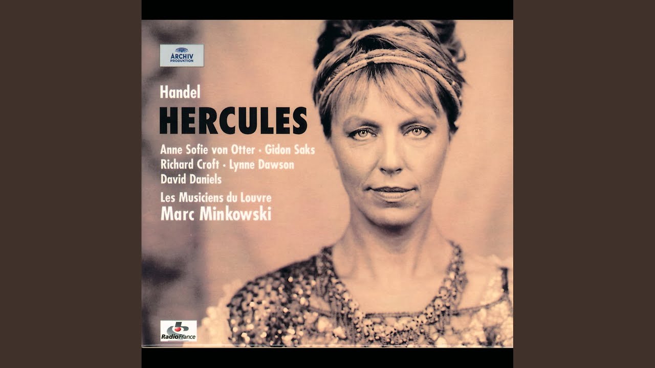 Handel: Hercules, HWV 60 / Act 1: Chorus: 