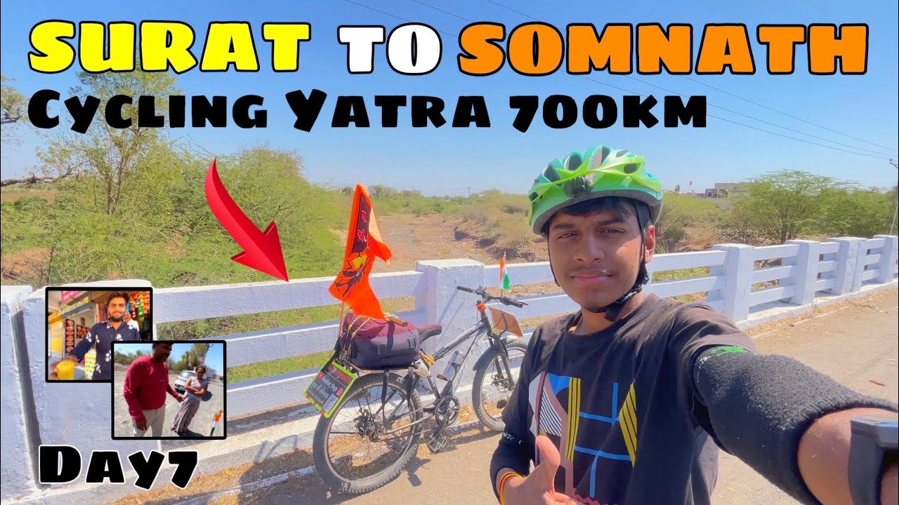 Surat to Somnath 🚴‍♀️ Cycling Yatra | Day7