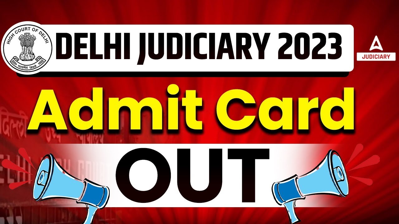 Delhi Judiciary Admit Card 2023 Out | How to Download DJS Prelims Admit Card | Delhi Civil Judge