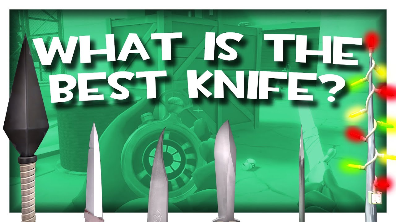 TF2: What is the BEST Spy Knife?
