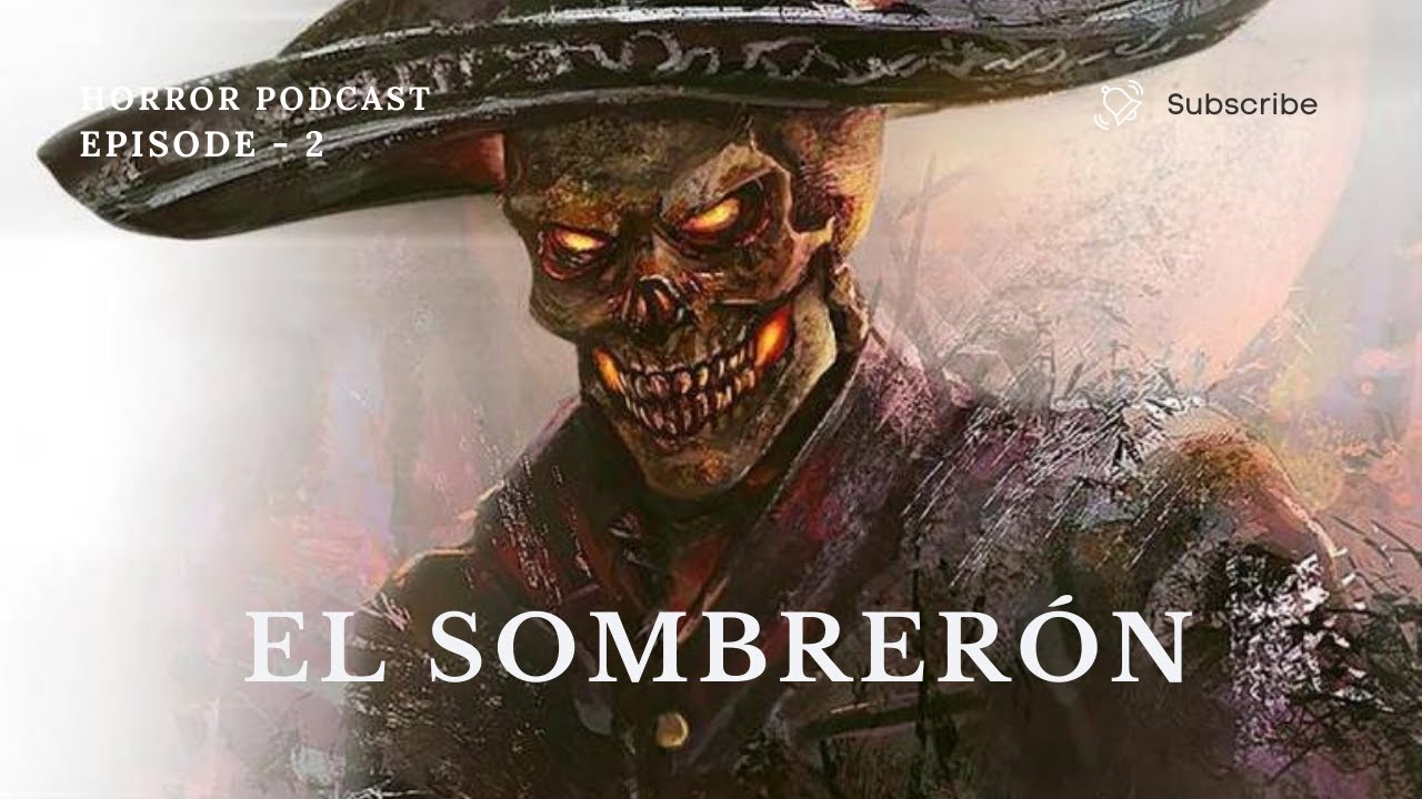 El Sombrerón : Legends and Folklore of Guatemala