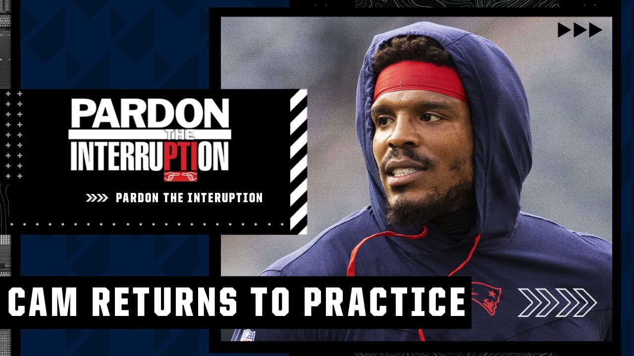 PTI reacts to Cam Newton&rsquo;s return to Patriots practice