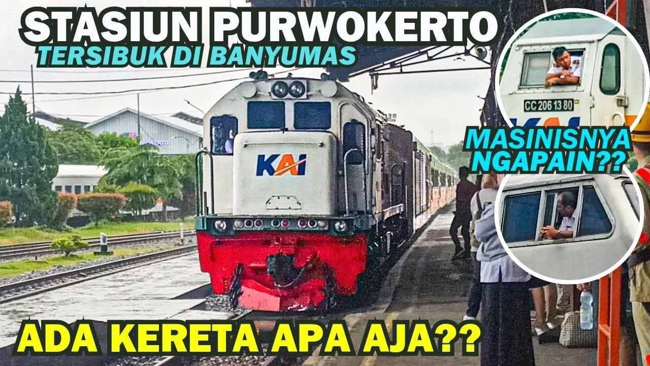 BERBURU PASUKAN KERETA API SIANG SORE Datang & Berangkat di Stasiun Purwokerto Terbaru 2025