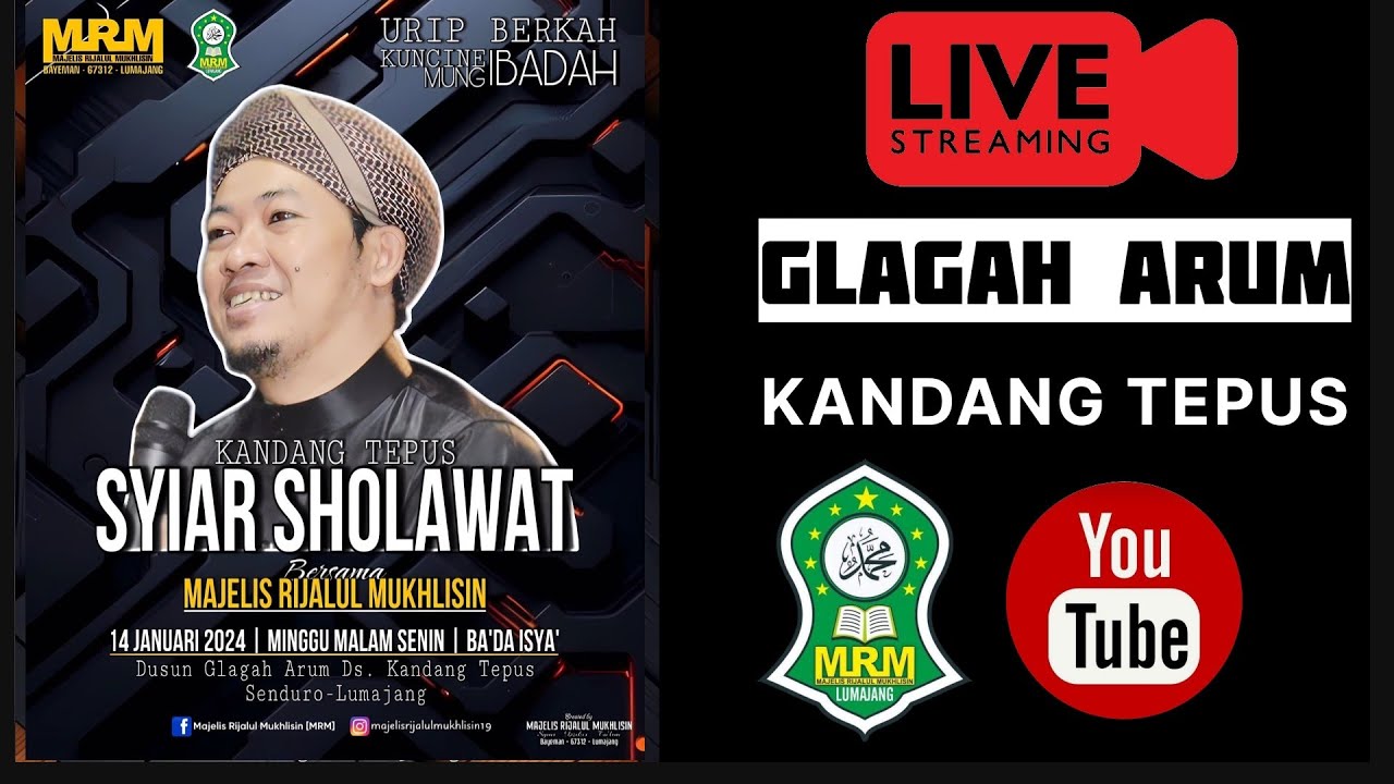 🔴(LIVE) GLAGAH ARUM KANDANG TEPUS SENDURO LUMAJANG MRM SYIAR SHOLAWAT