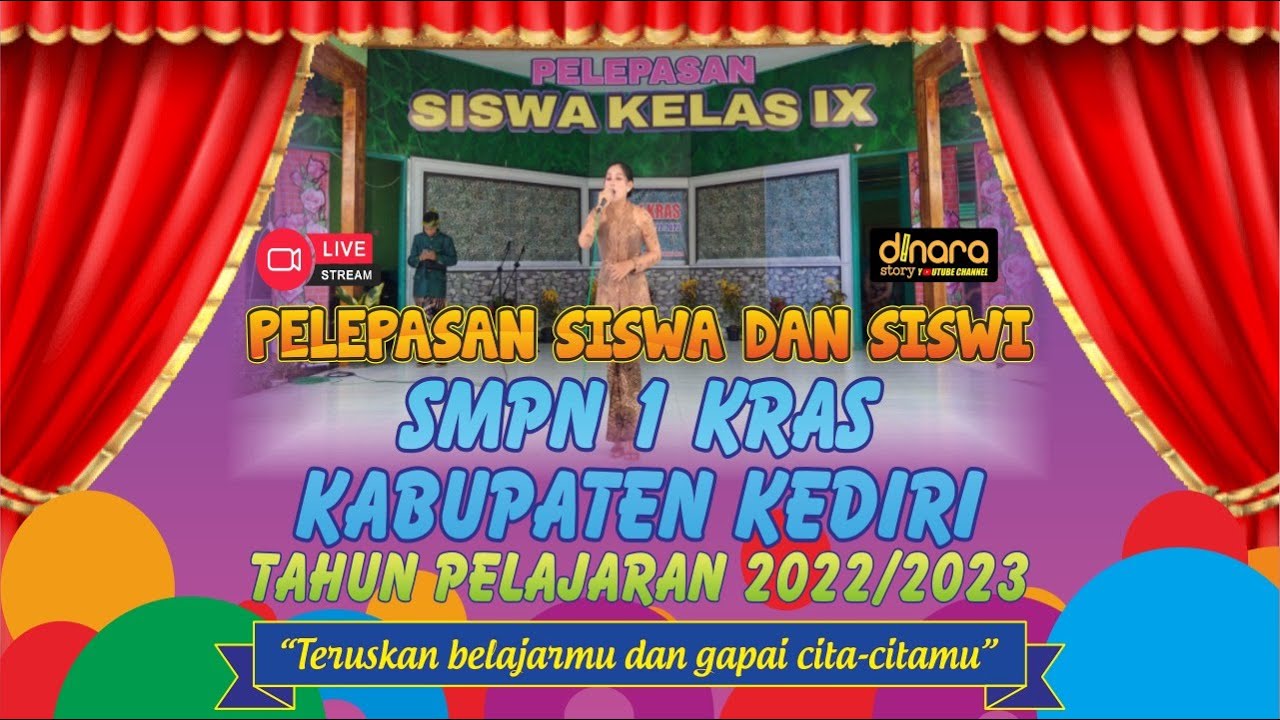 PART 1: PELEPASAN SiSWA SMPN 1 KRAS 2023
