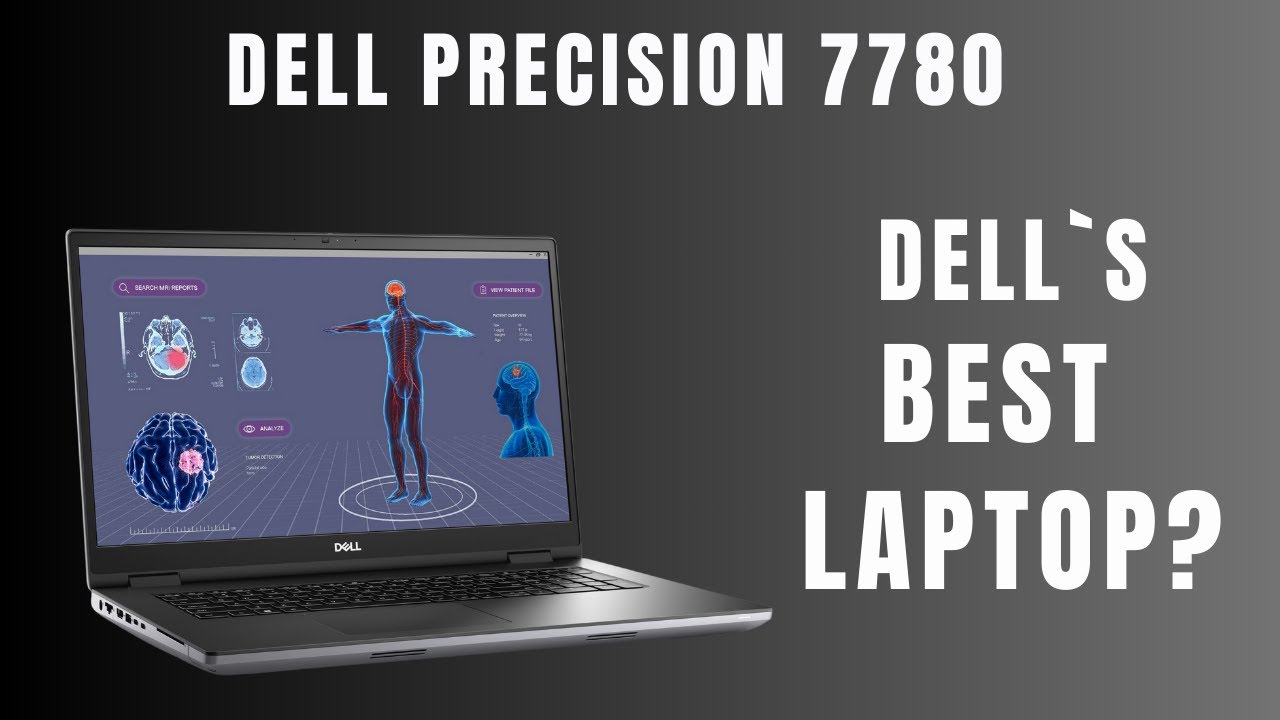 Dell Precision Workstation 7780 Review - Dell`s Best laptop?