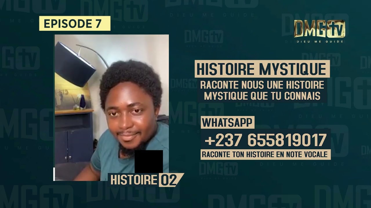 06 HISTOIRES MYSTIQUES - EPISODE 7 DMG TV (06 HISTOIRES)