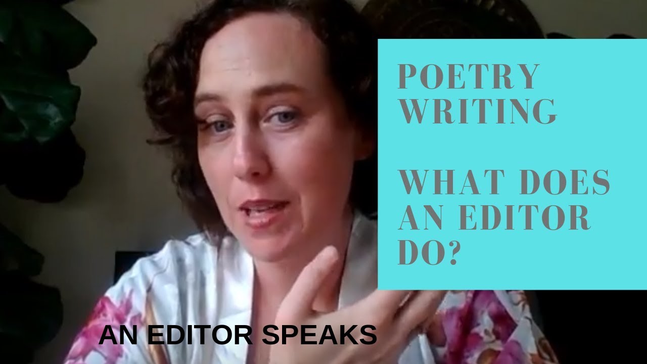 Poetry Writing tips - What does an editor do?