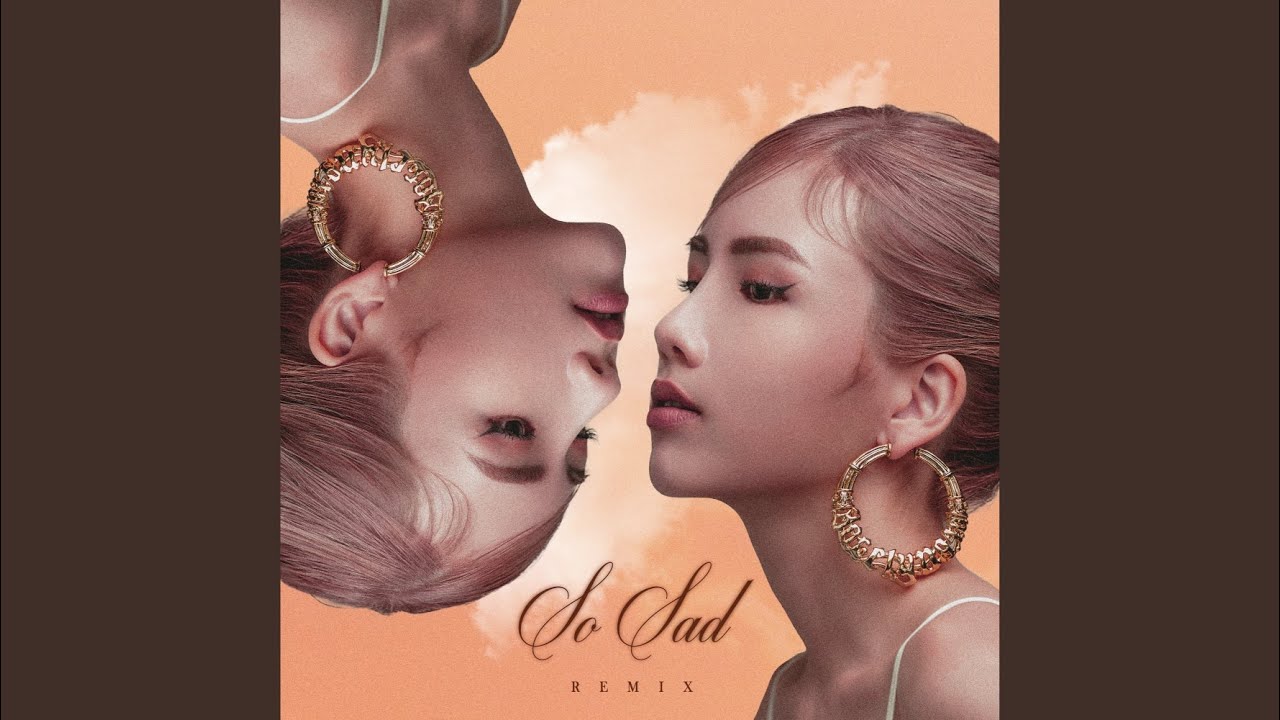 So Sad (Remix)