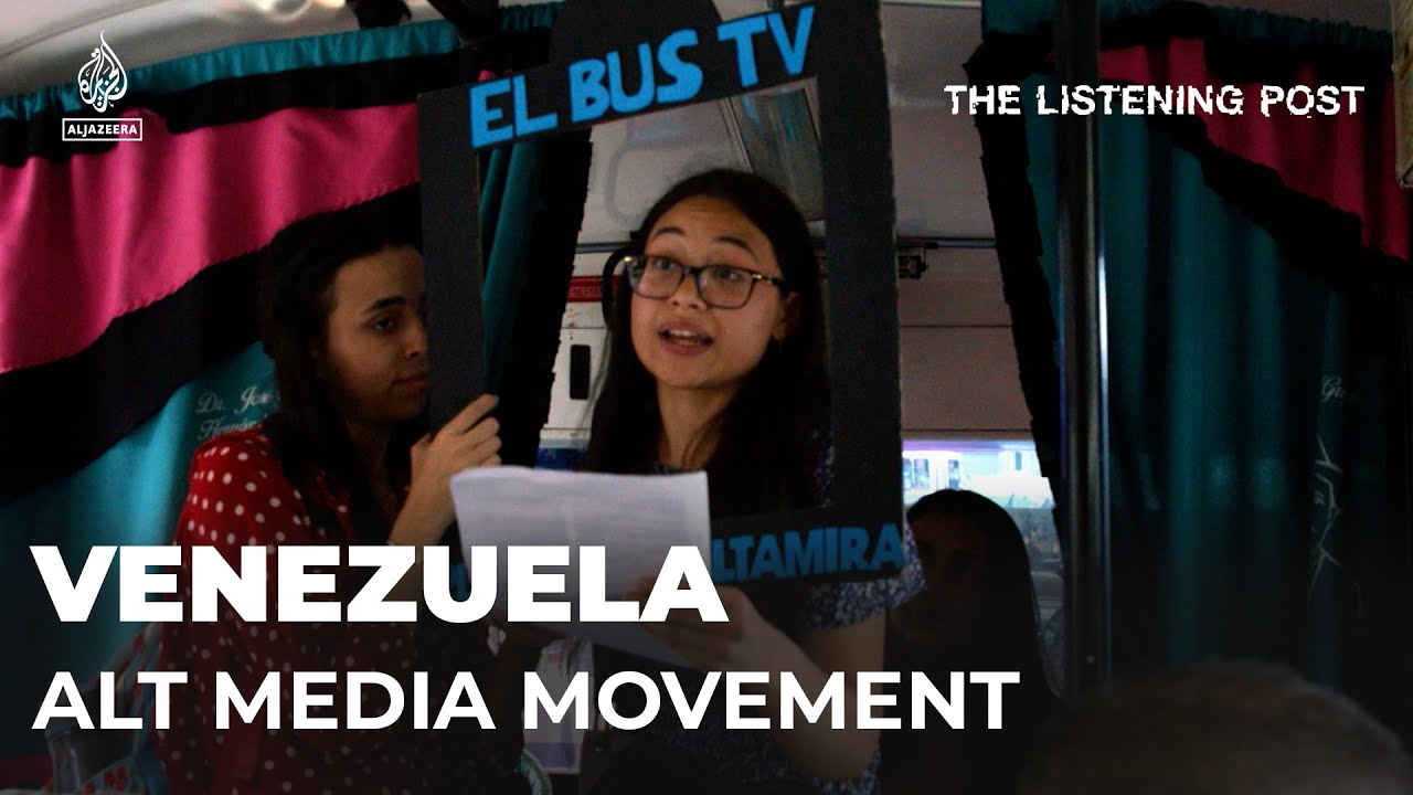 Venezuela's alternative media movement | The Listening Post